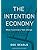 Intention Economy