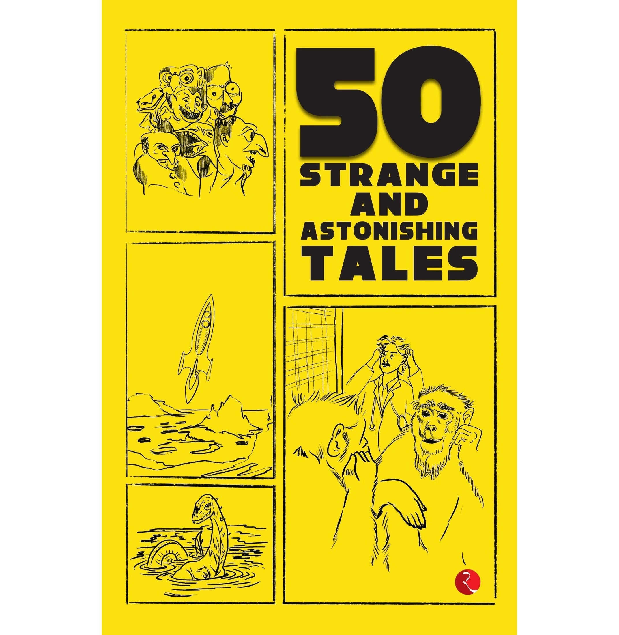 50 Strange And Astonishing Tales