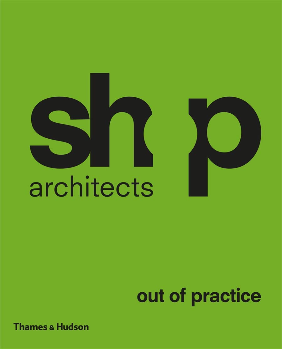 Shop Architects Out Of Practice