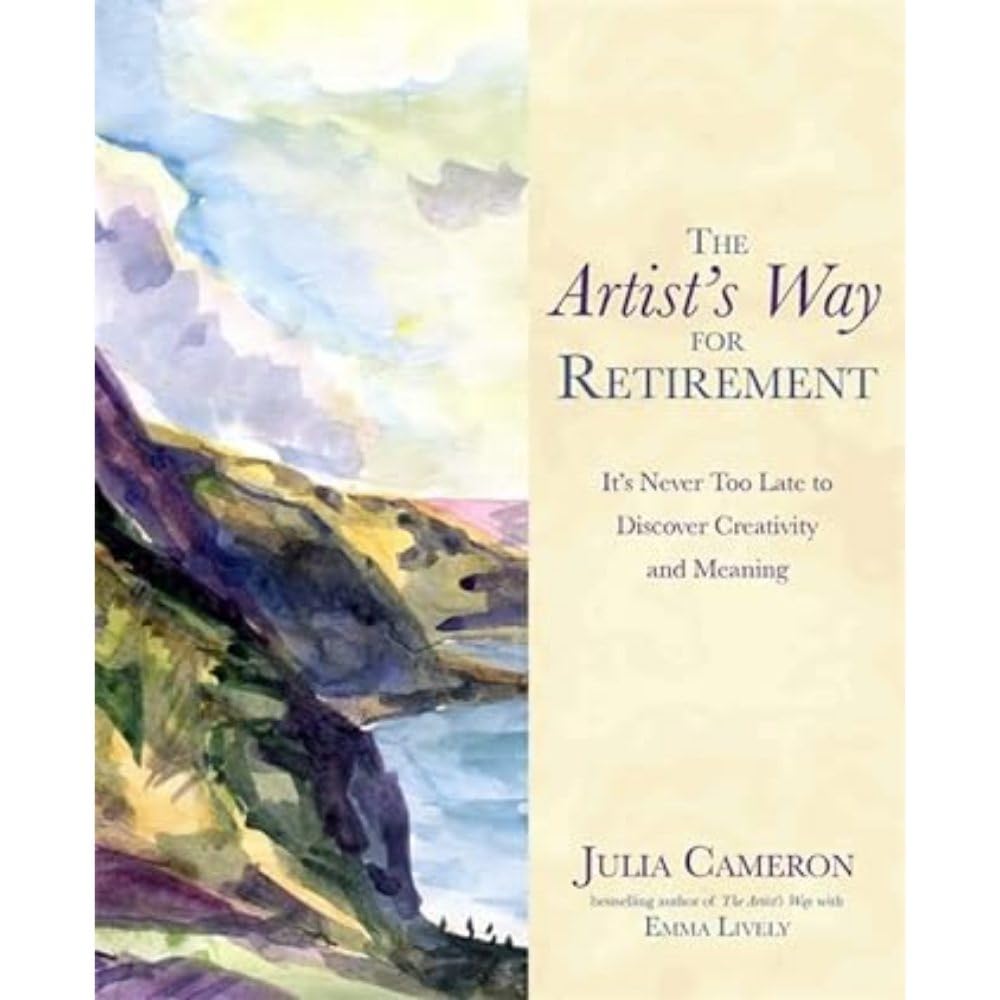 The Artists Way For Retirement