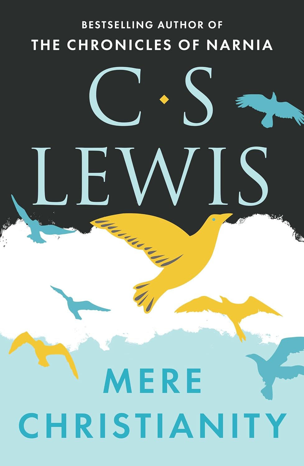 C. S. Lewis Signature Classic : Mere Christianity