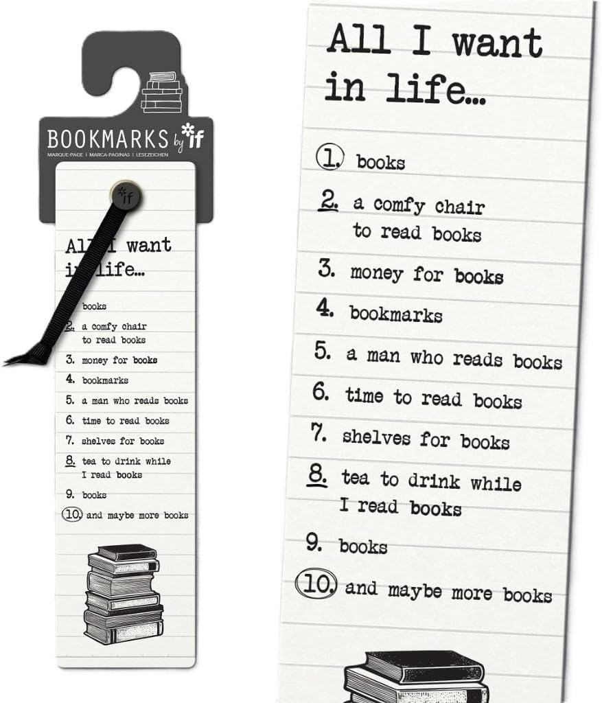 Literary Bookmarks - All I Want In Life...