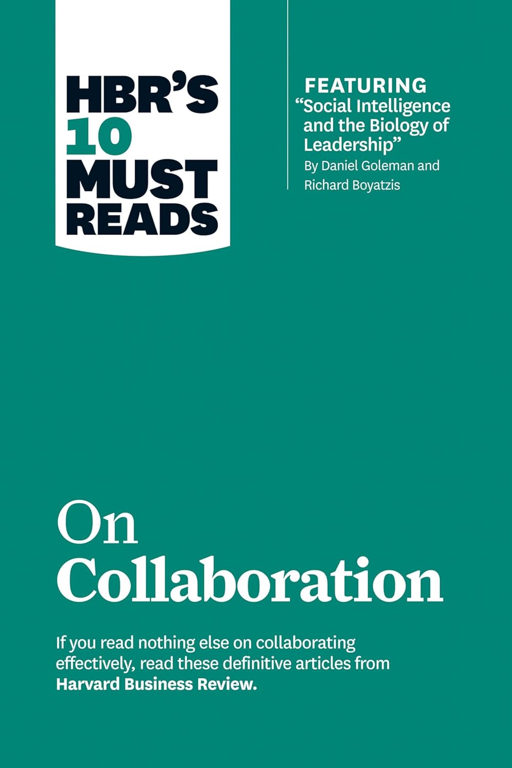 Hbrs 10 Must Reads On Collaboration