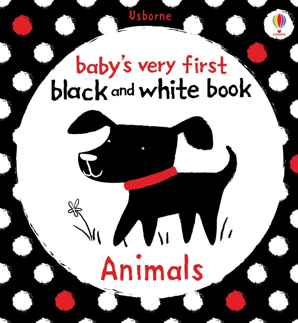 Babys Very First Black And White Book: Animals