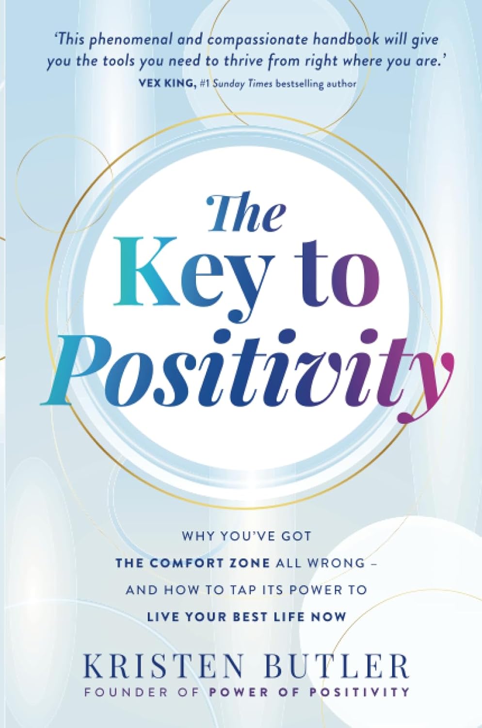 The Key To Positivity