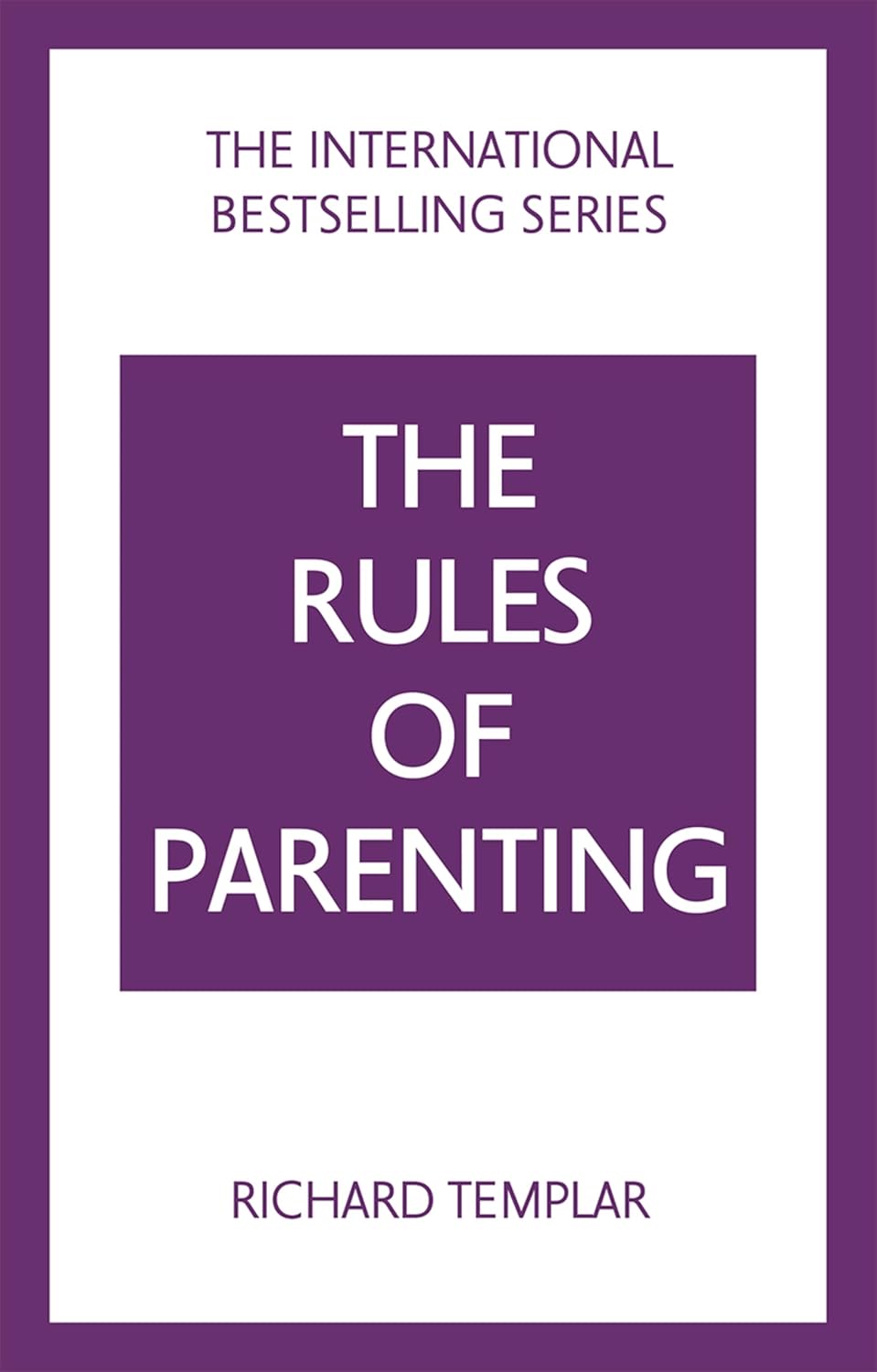 The Rules Of Parenting