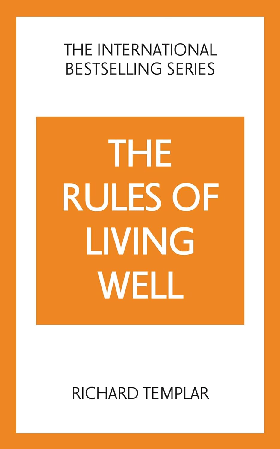 The Rules Of Living Well
