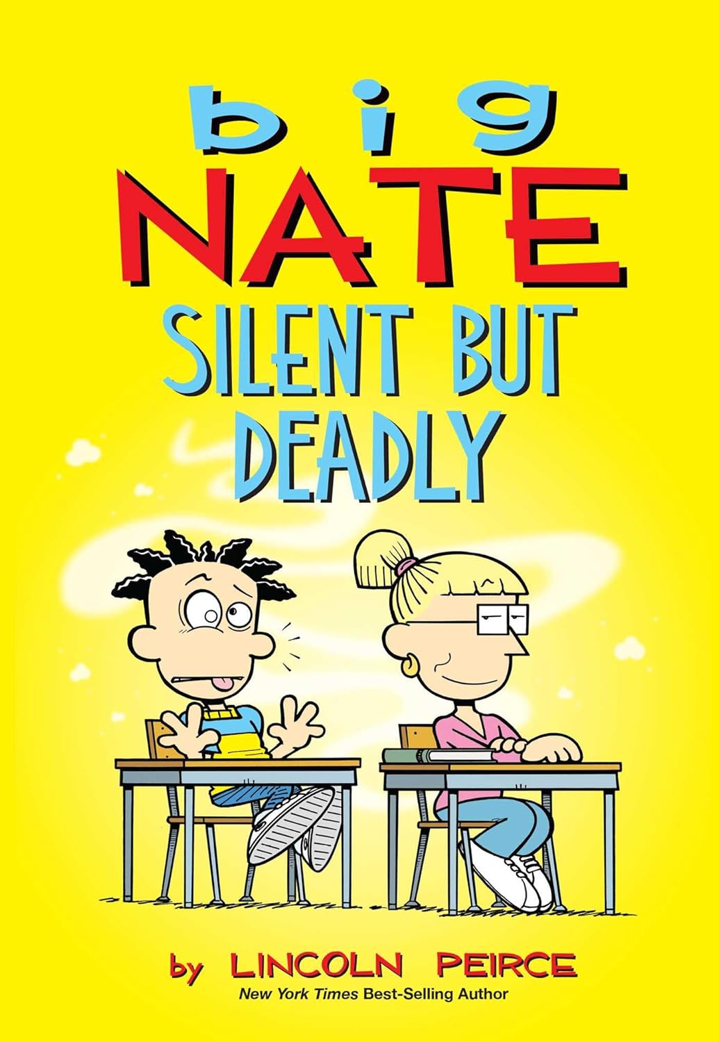 Big Nate: Silent But Deadly