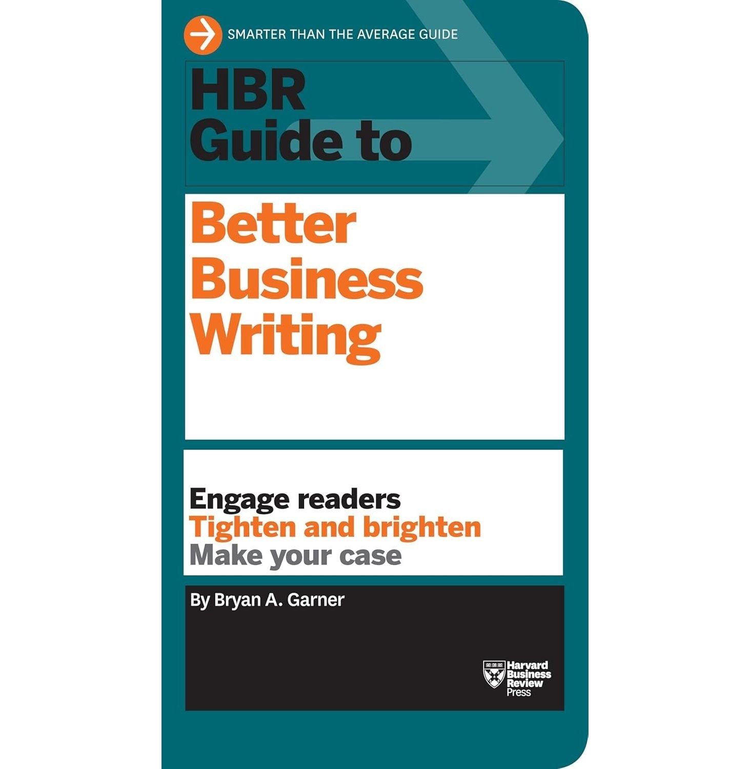 Hbr Guide To Better Business Writing