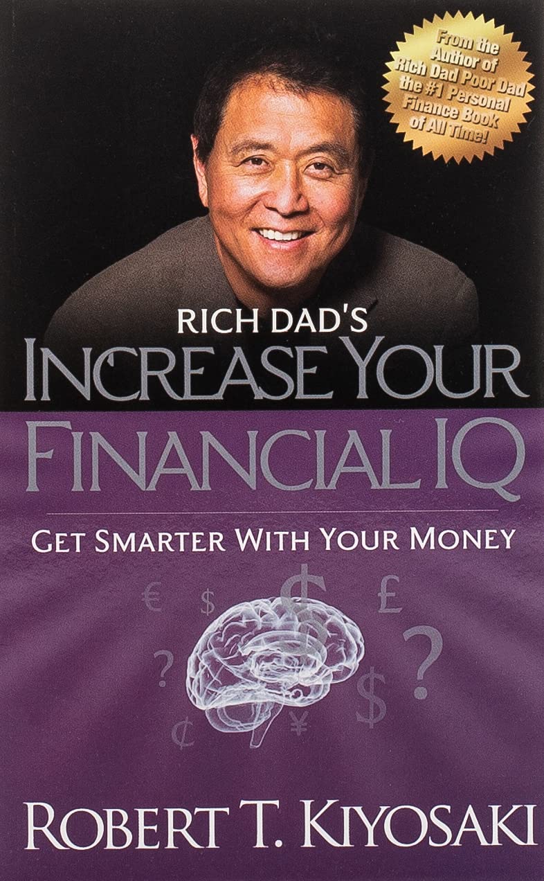Rich Dads Increase Your Financial Iq