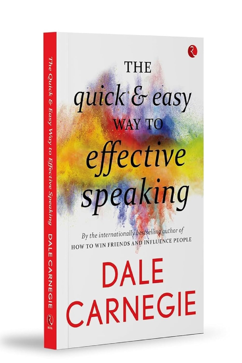 The Quick And Easy Way To Effective Speaking