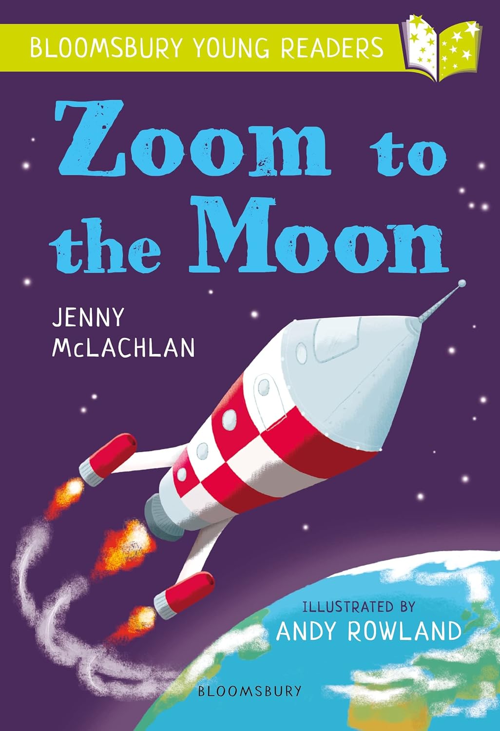 Zoom To The Moon: A Bloomsbury Young Reader