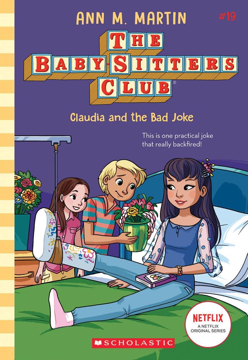 The Baby-Sitters Club #19: Claudia And The Bad Joke