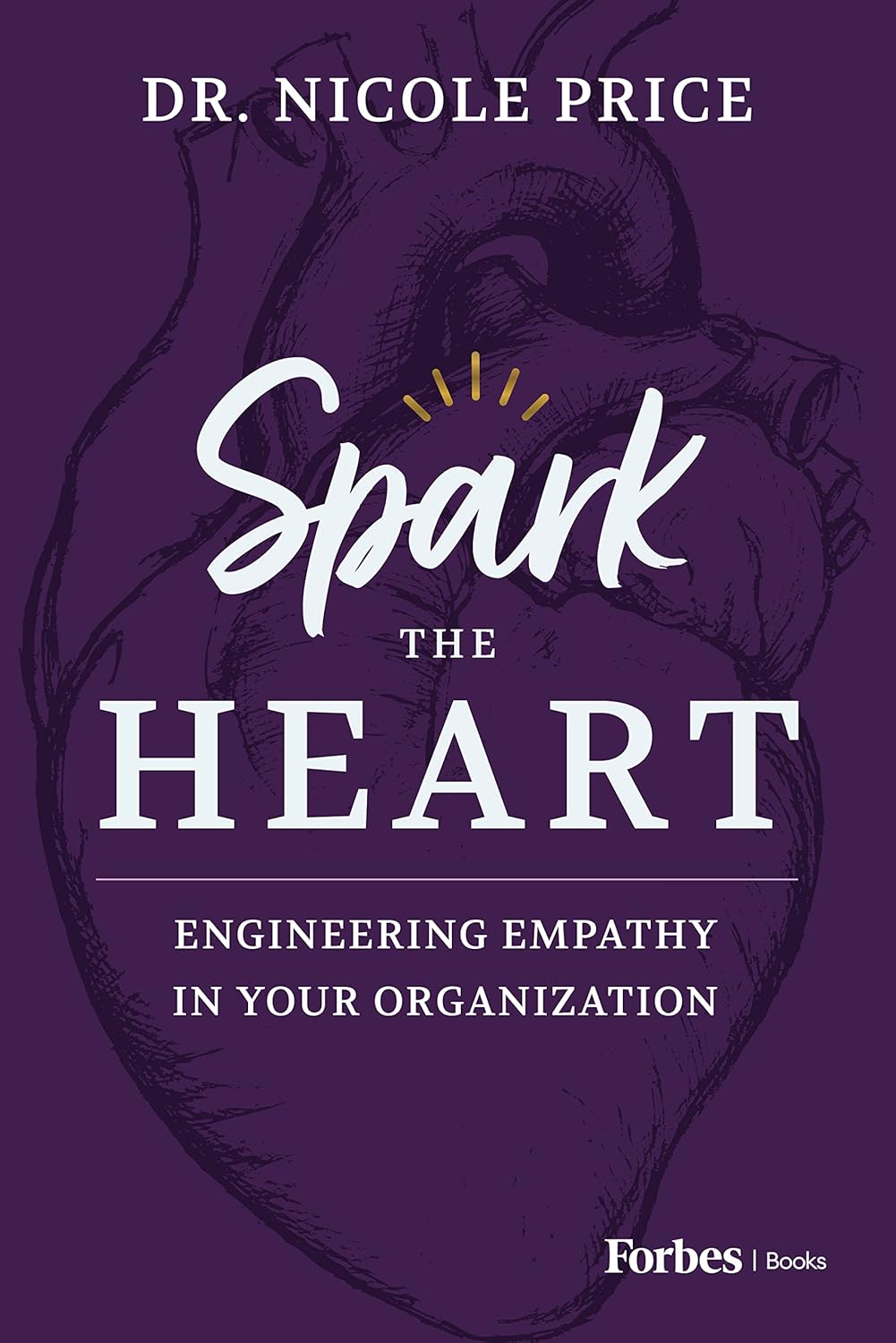 Spark The Heart