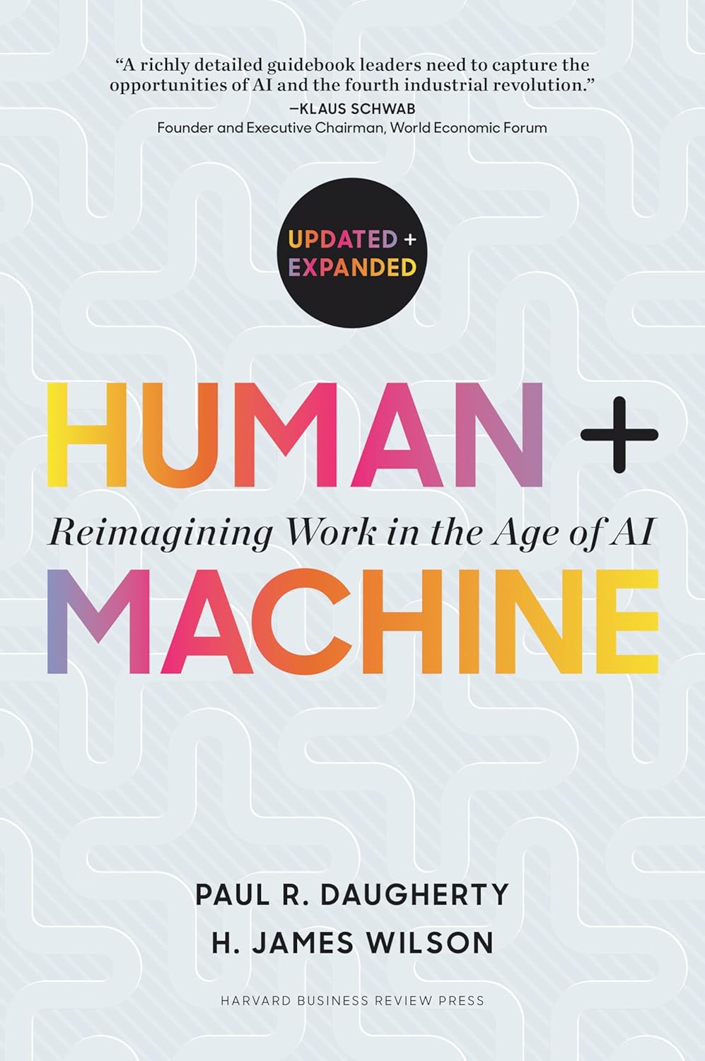 Human + Machine, Updated And Expanded