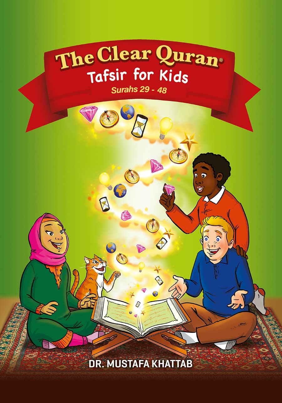 The Clear Quran For Kids Surah 29-48