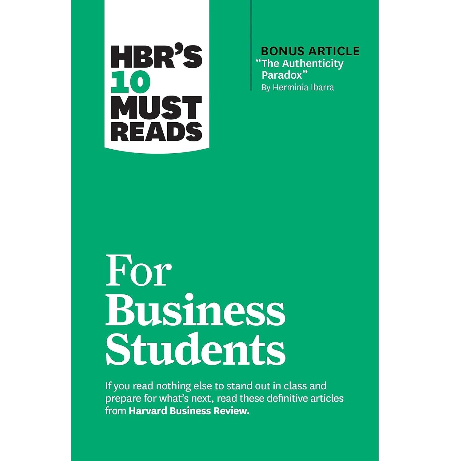 Hbr'S 10 Must Reads For Business Students With Bonus Article 