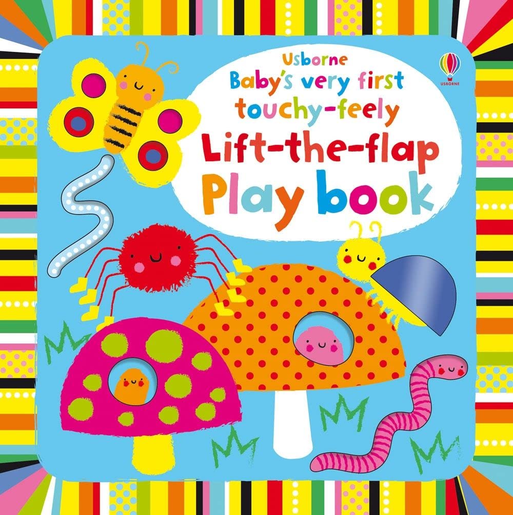 Babys Very First Touchy-Feely Lift-The-Flap Playbook