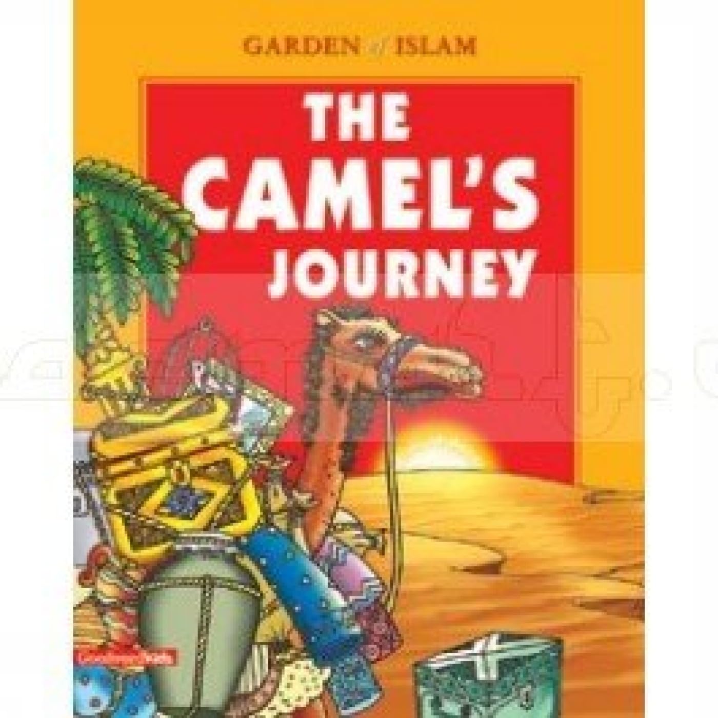 Camels Journey Garden Of Islam Pb