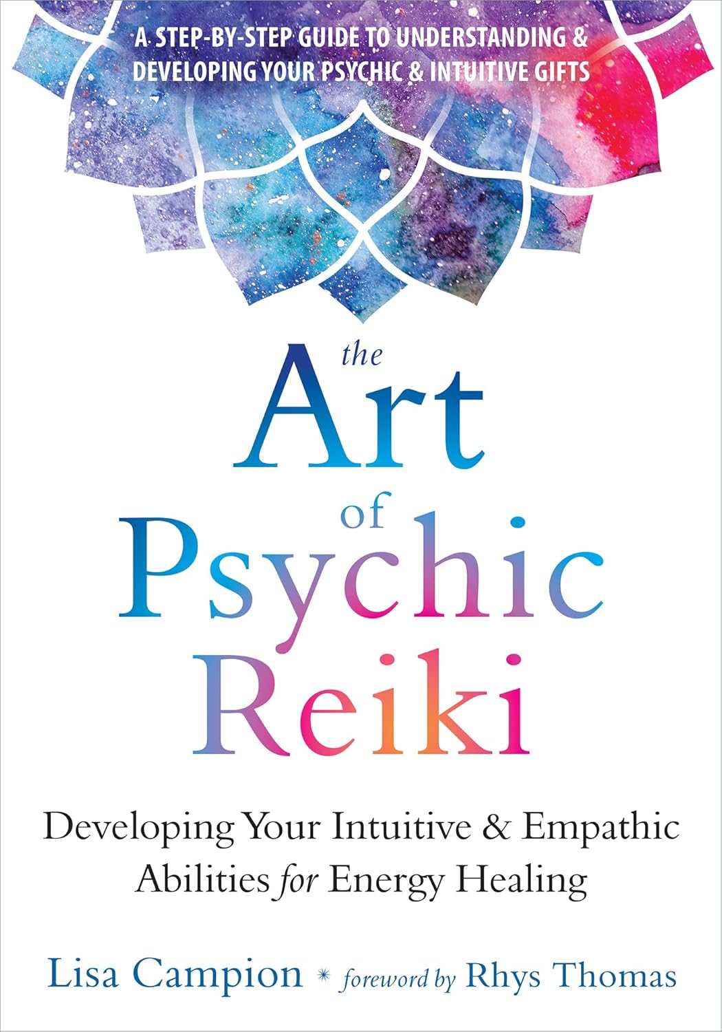 The Art Of Psychic Reiki
