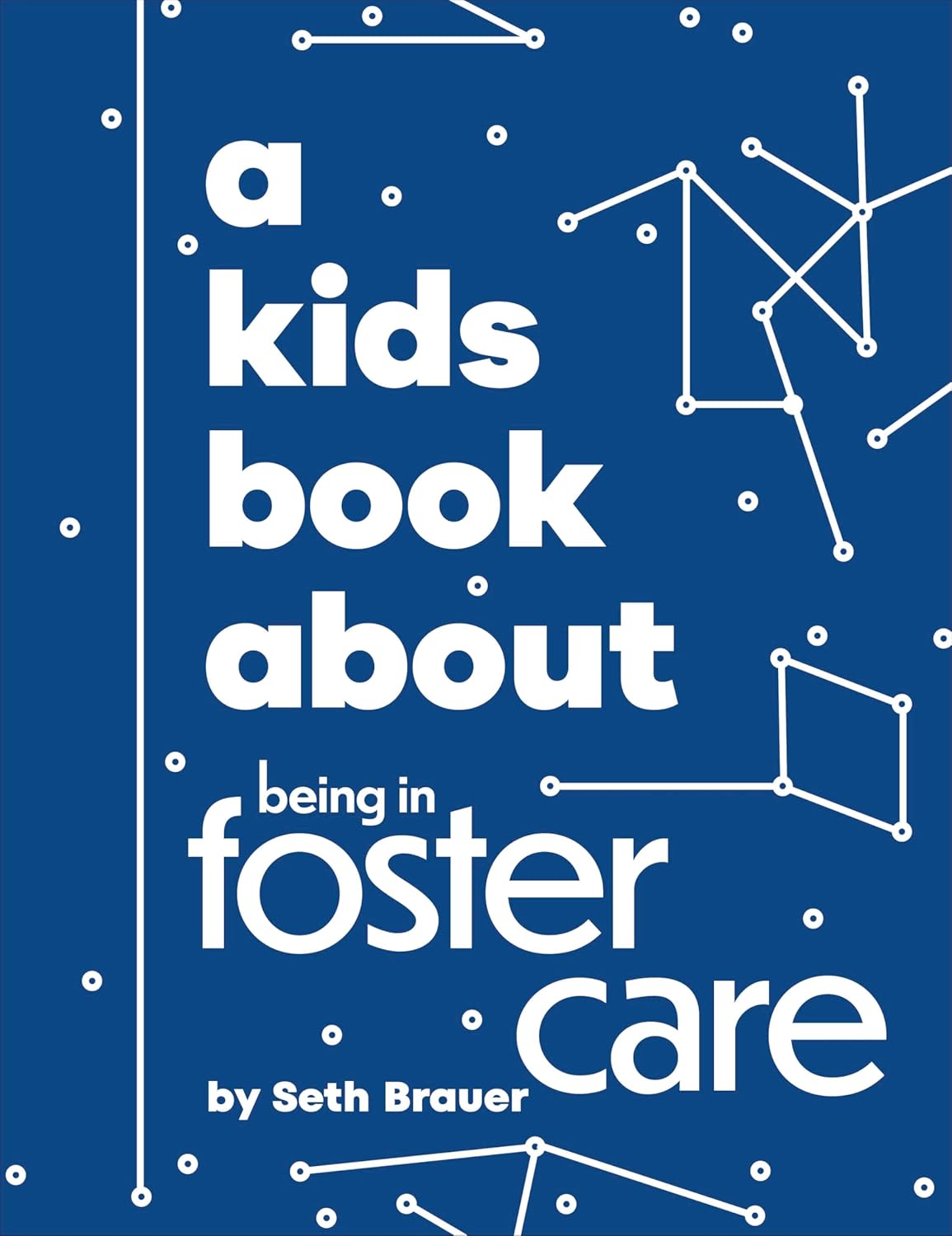 A Kids Book About Being In Foster Care