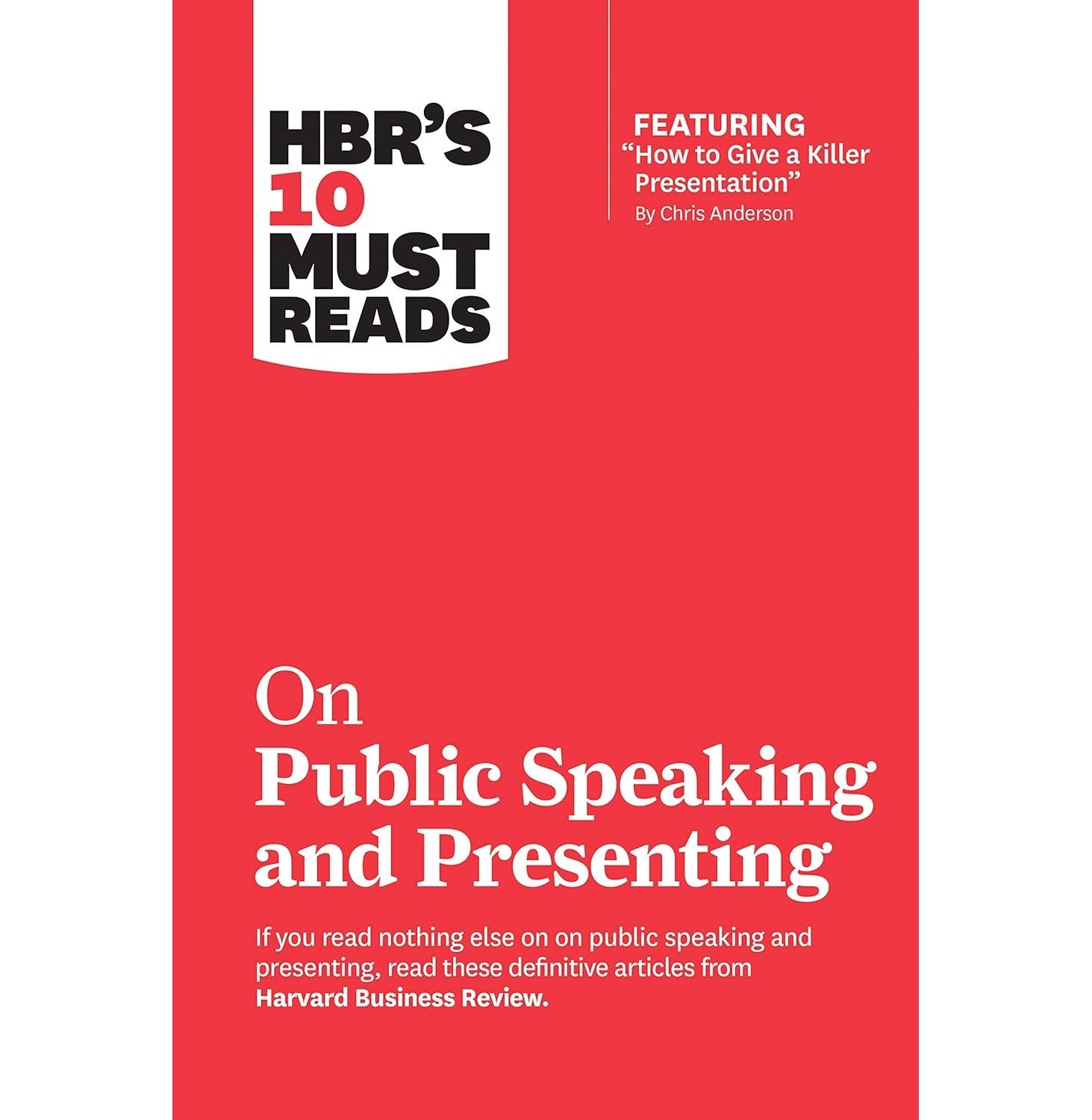 Hbrs 10 Must Reads On Public Speaking And Presenting