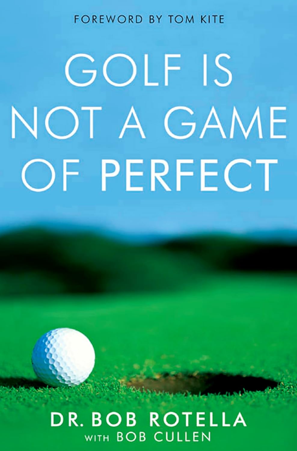 Golf Is Not A Game Of Perfecpa