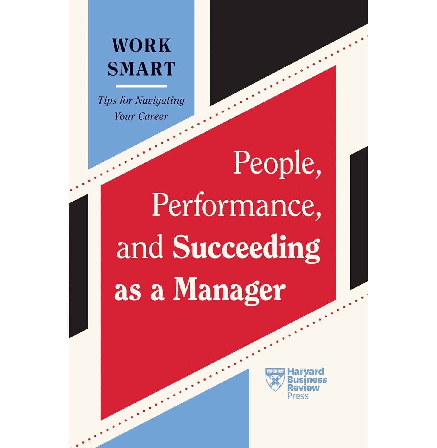 People, Performance, And Succeeding As A Manager
