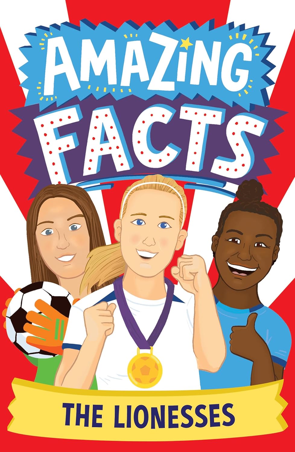 Amazing Facts: The Lionesses