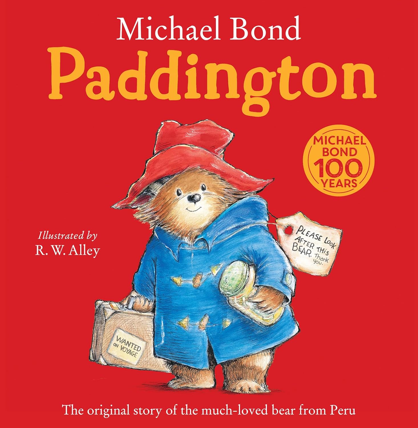Paddington: The Original Story Of The Bear From Darkest Peru