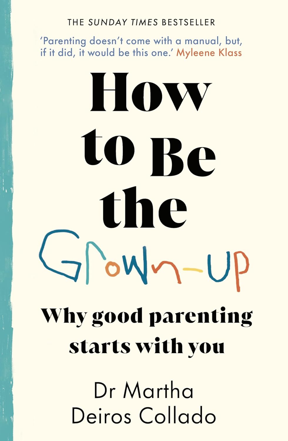How To Be The Grown-Up