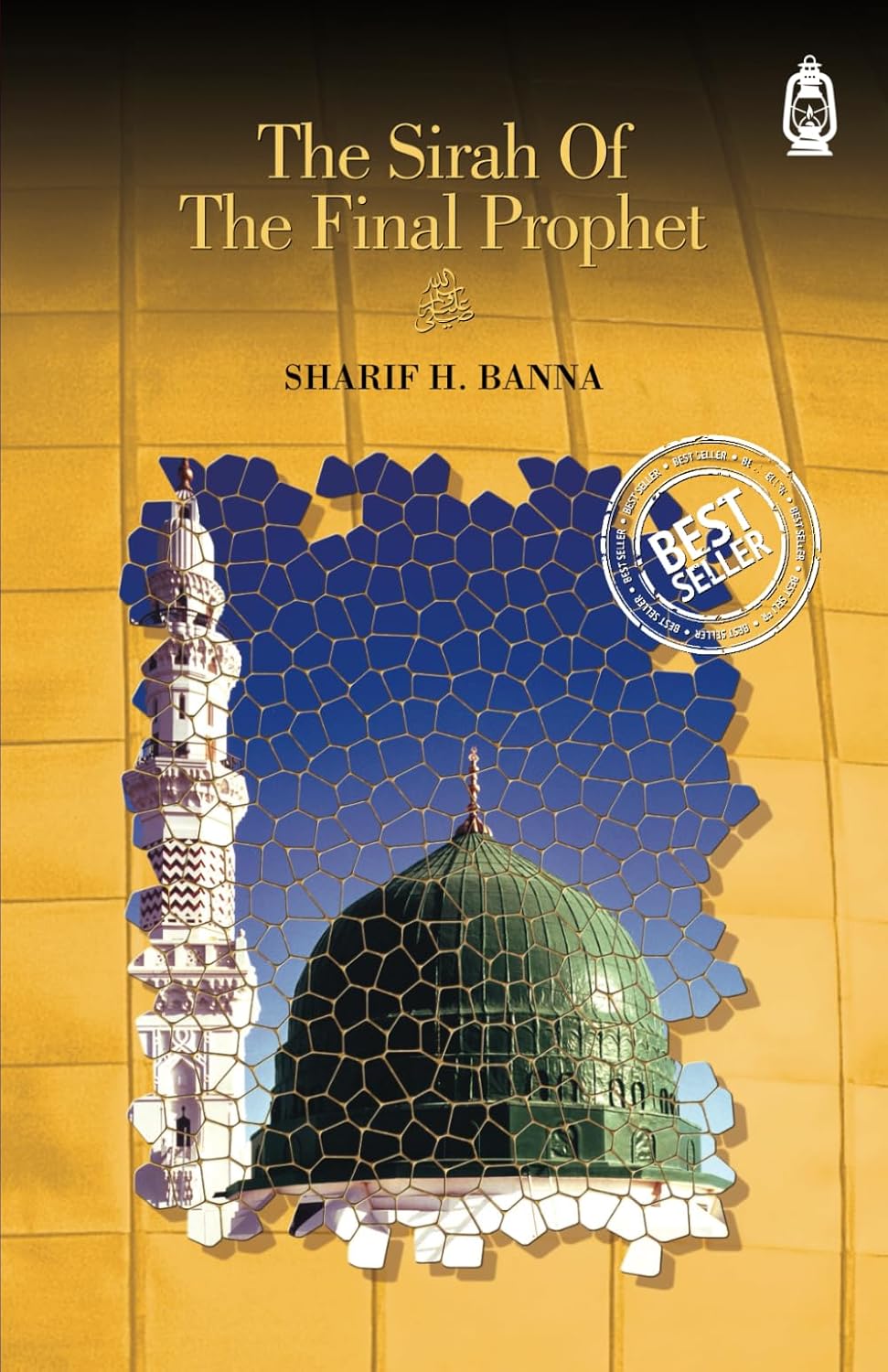 The Sirah Of The Final Prophet