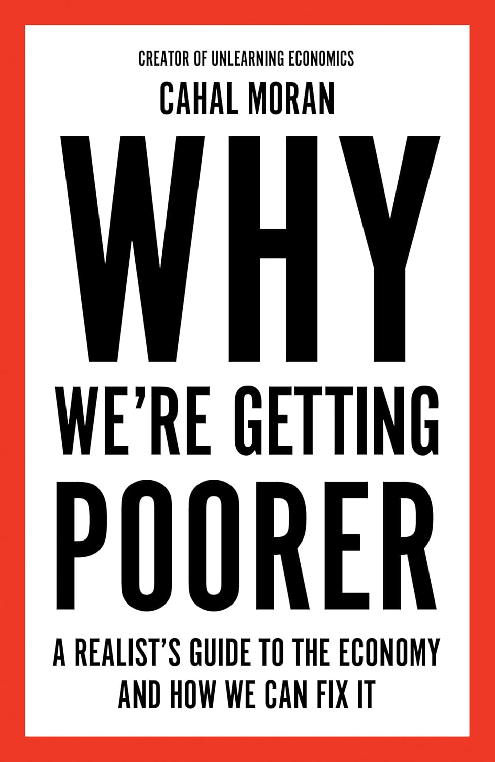 Why We Are Getting Poorer