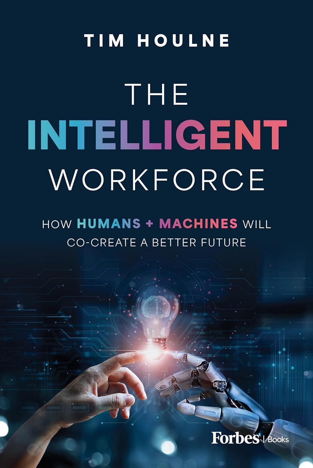 Intelligent Workforce