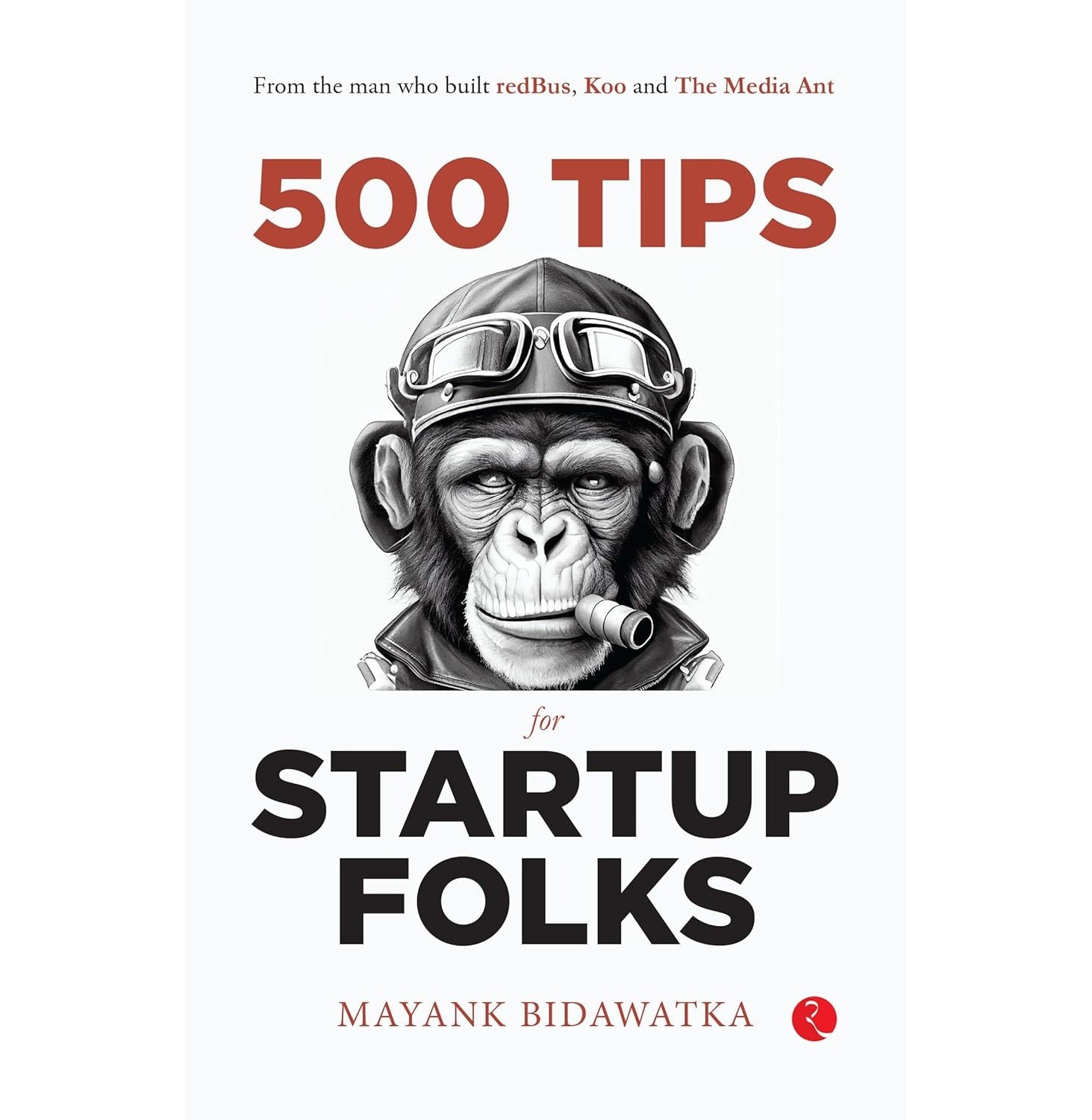 500 Tips For Startup Folks