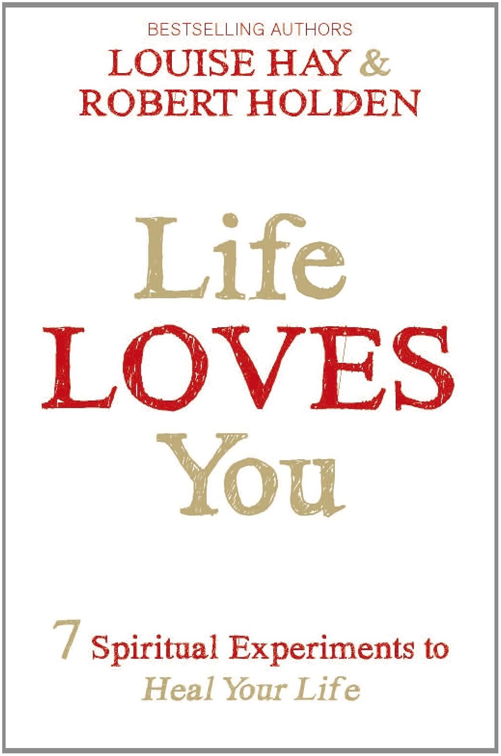 Life Loves You