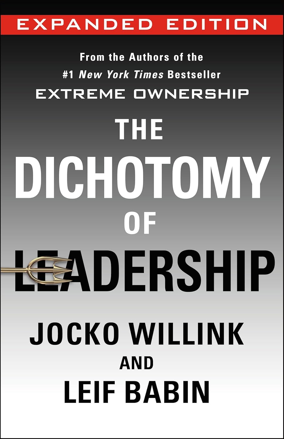 The Dichotomy Of Leadership