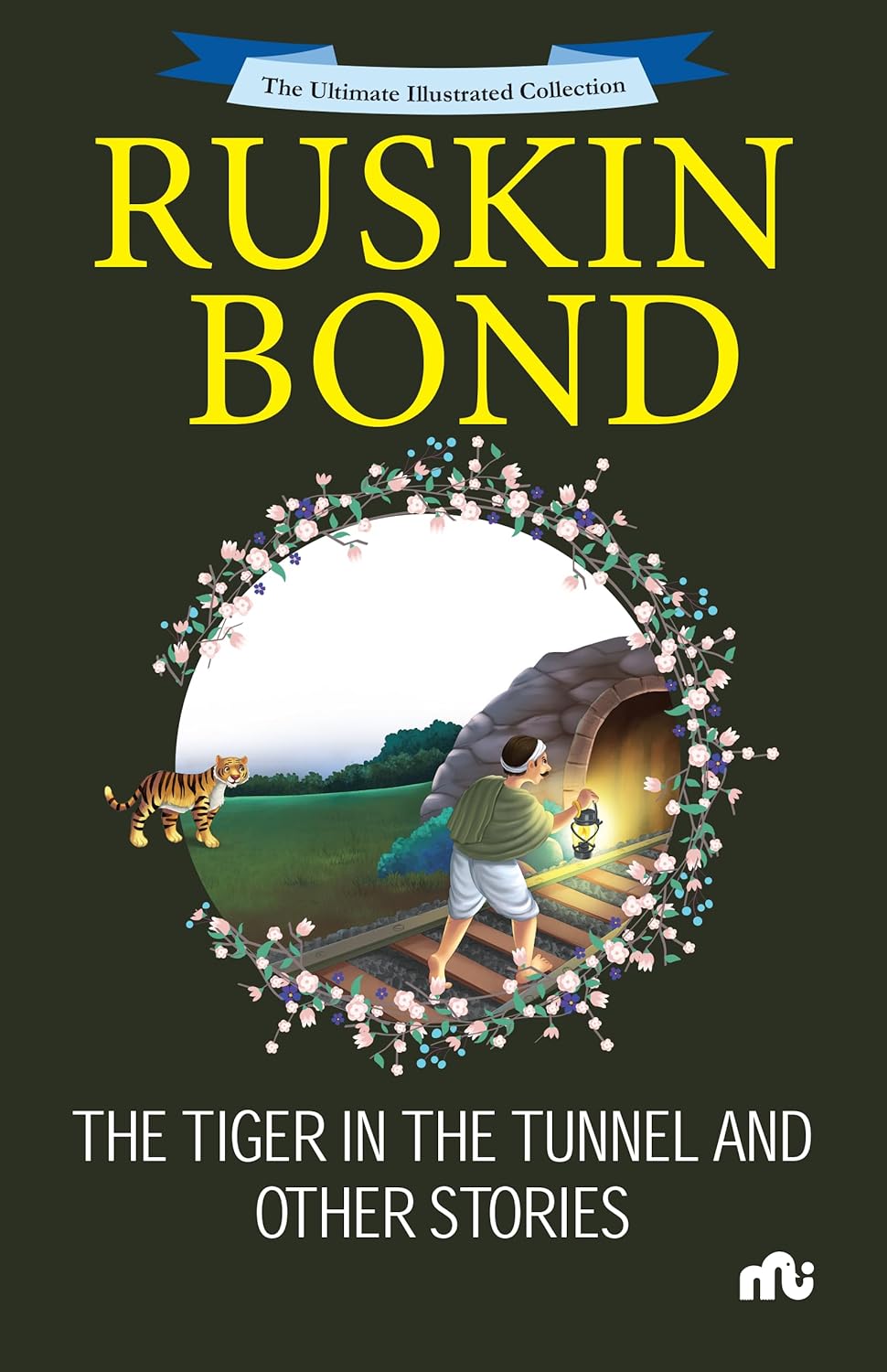 The Tiger In The Tunnel And Other Stories1St