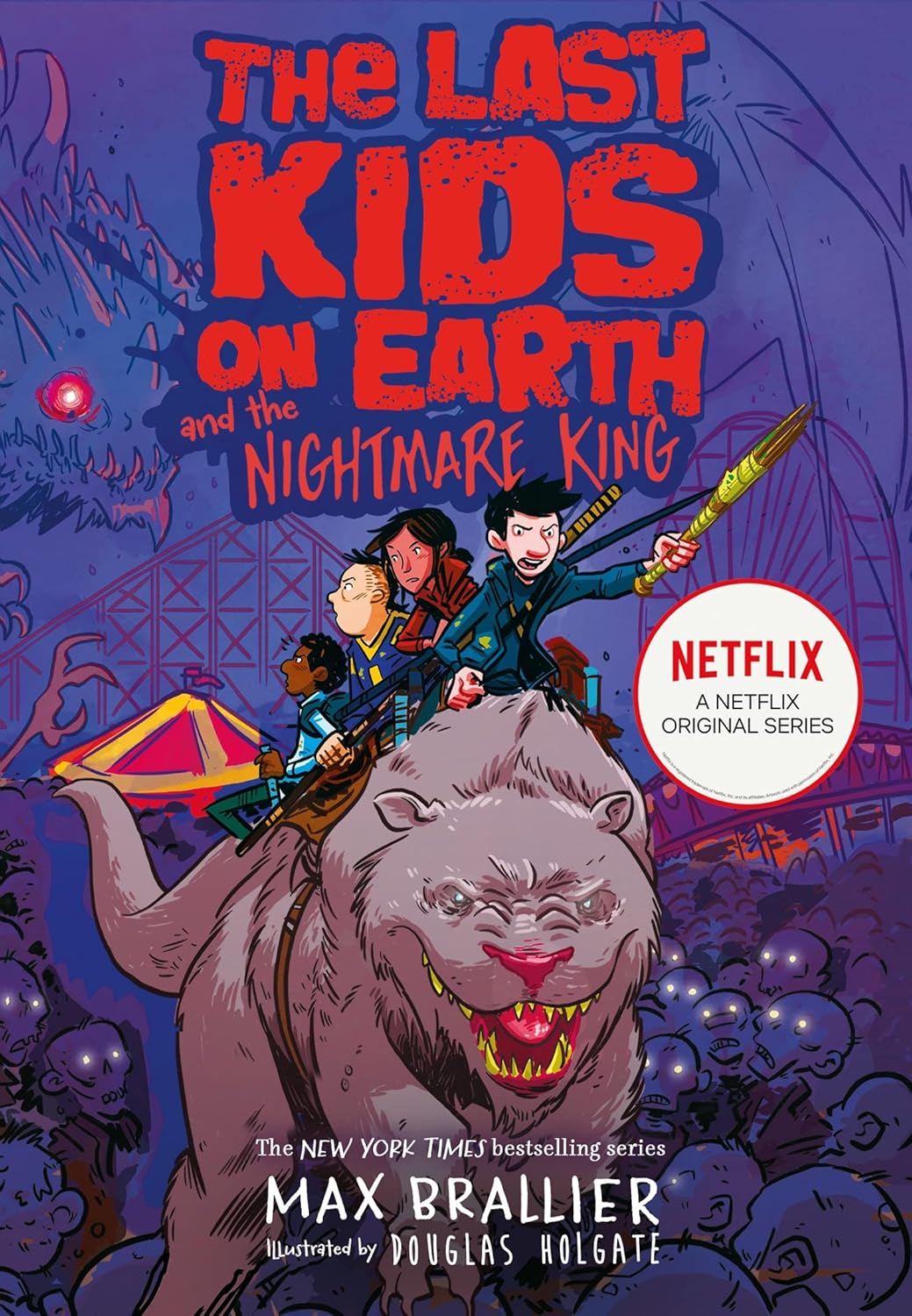 The Last Kids On Earth : The Last Kids On Earth And The Nightmare King