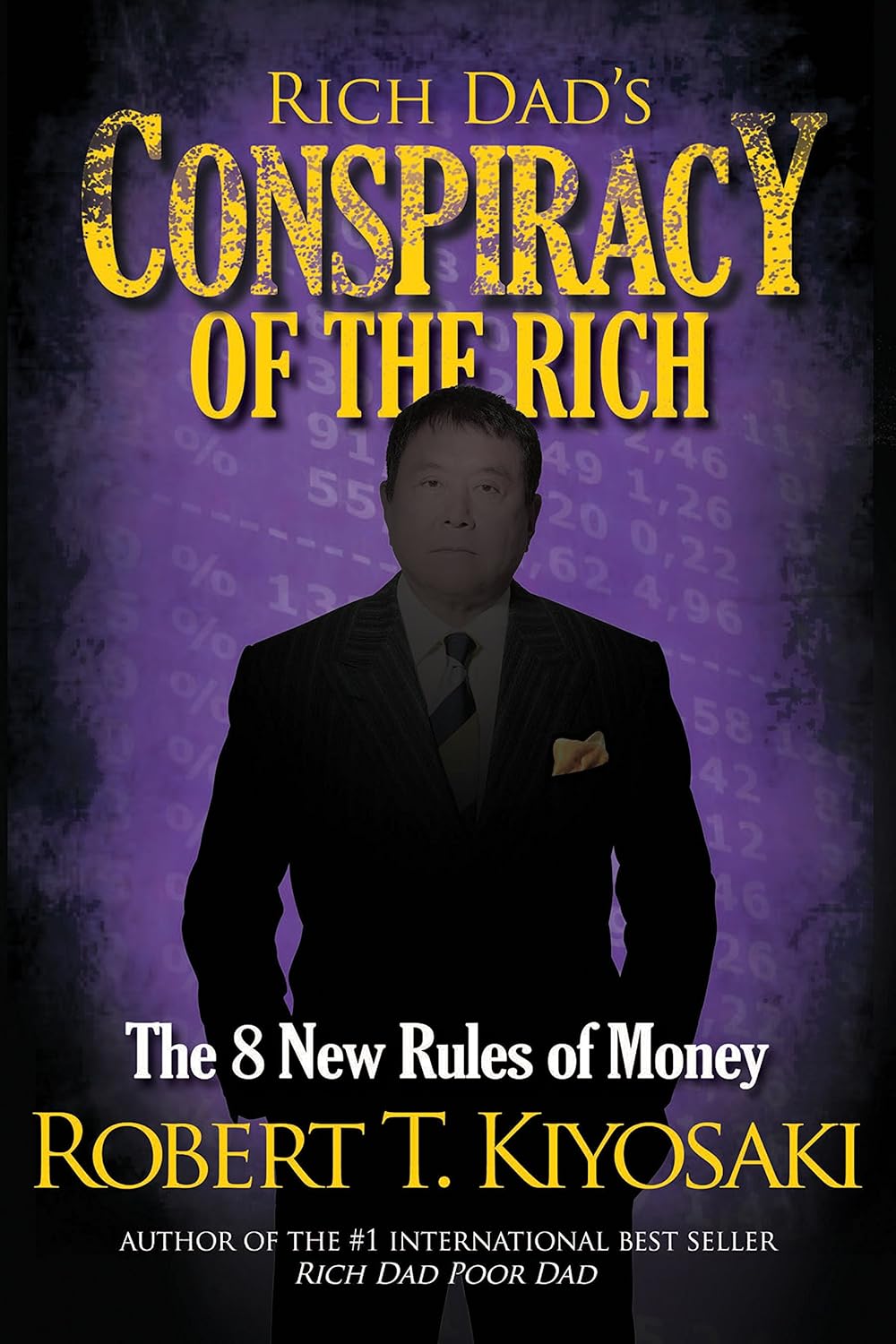 Rich Dads Conspiracy Of The Rich