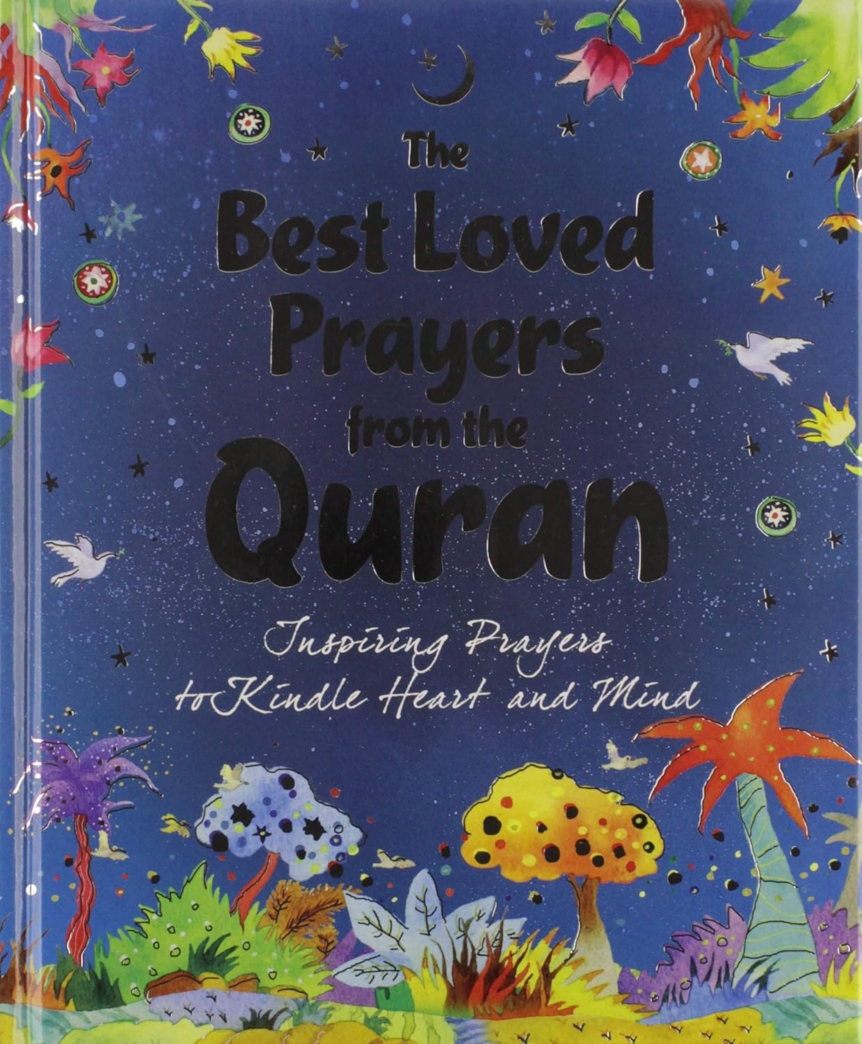 The Best Loved Prayers From The Quran