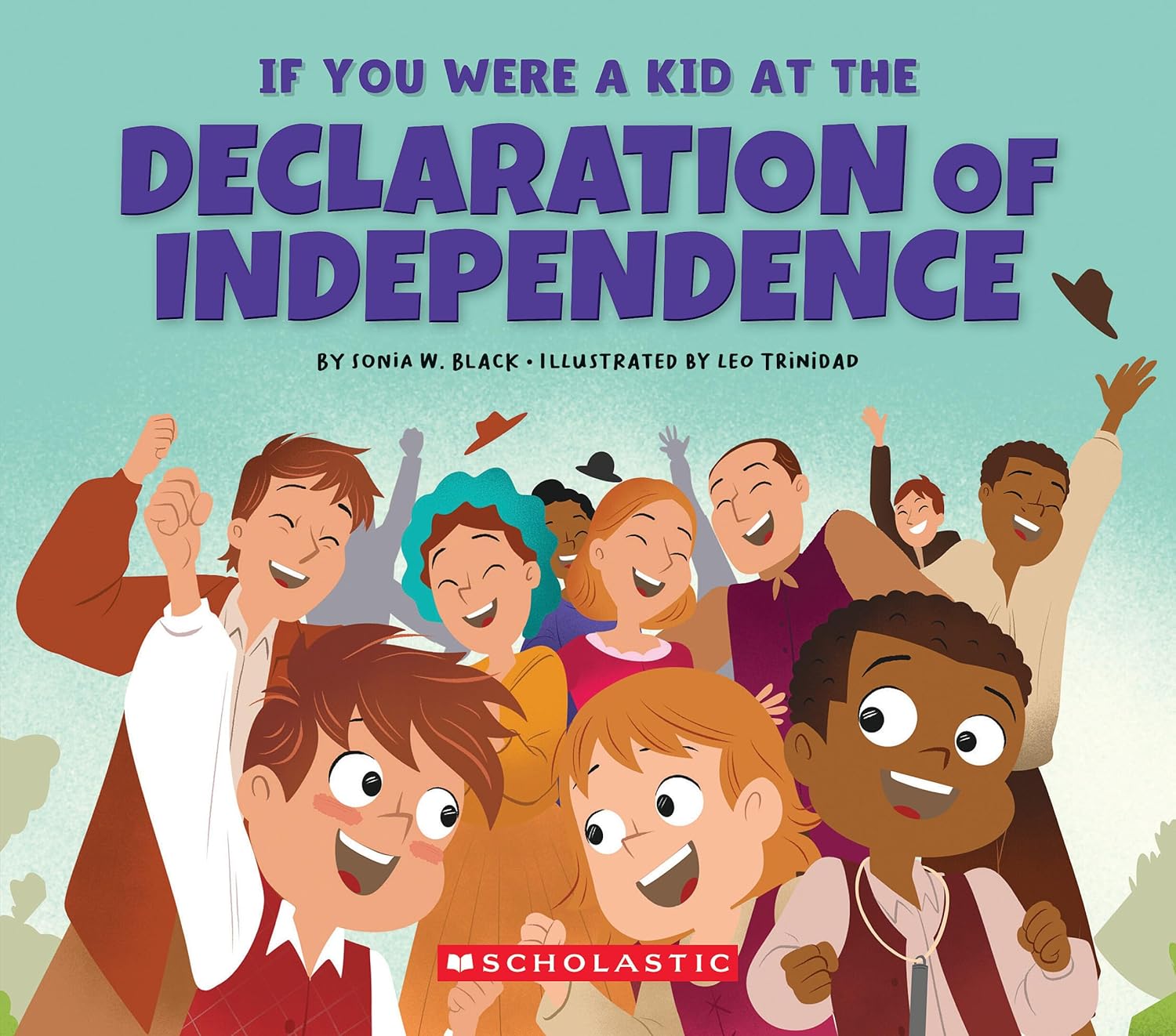 If You Were A Kid At The Declaration Of Independence