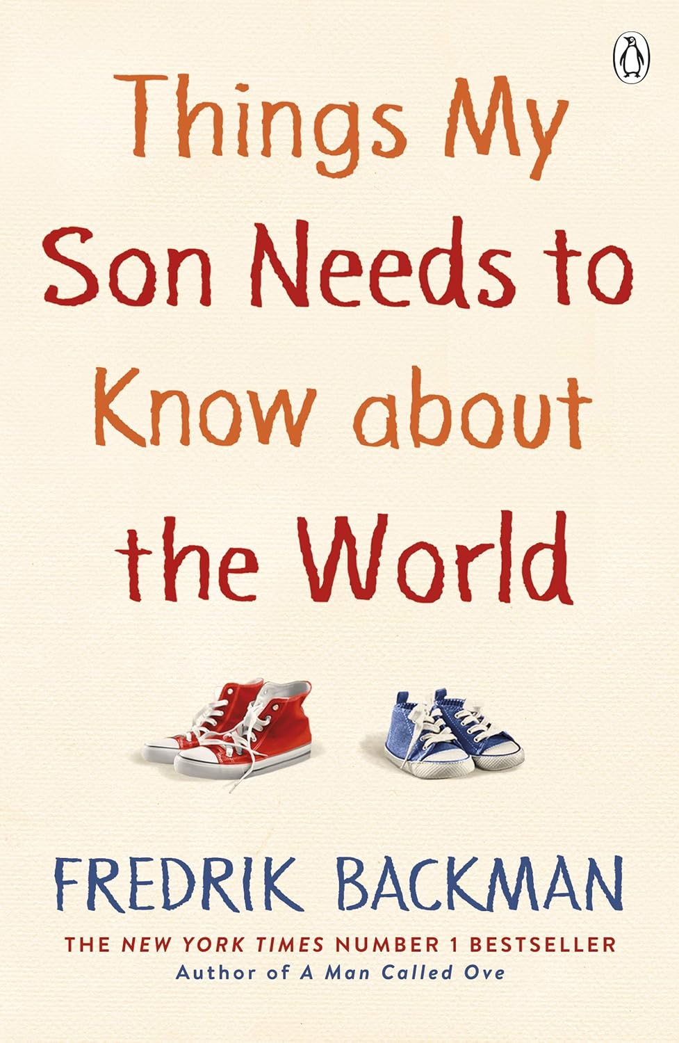Things My Son Needs To Know About The World