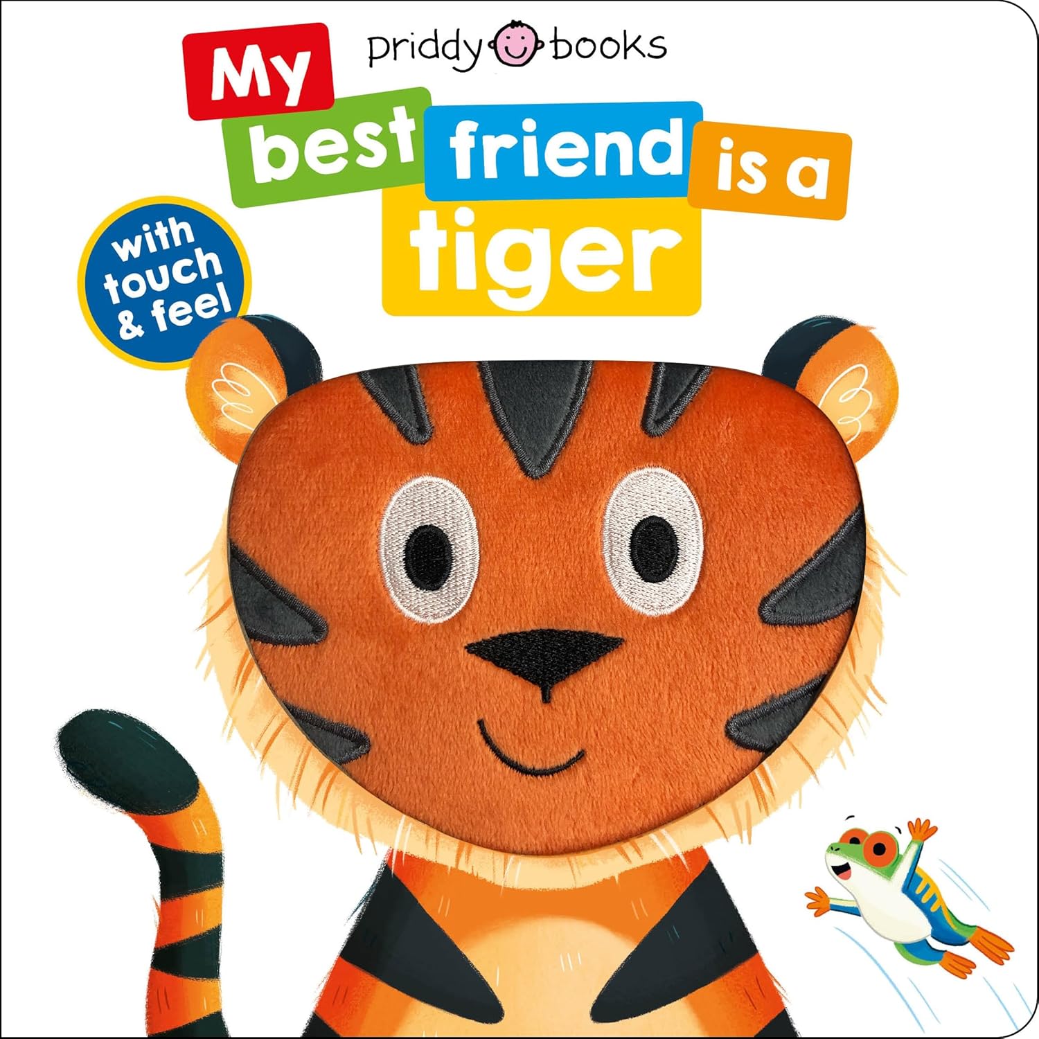 My Best Friend: Is A Tiger