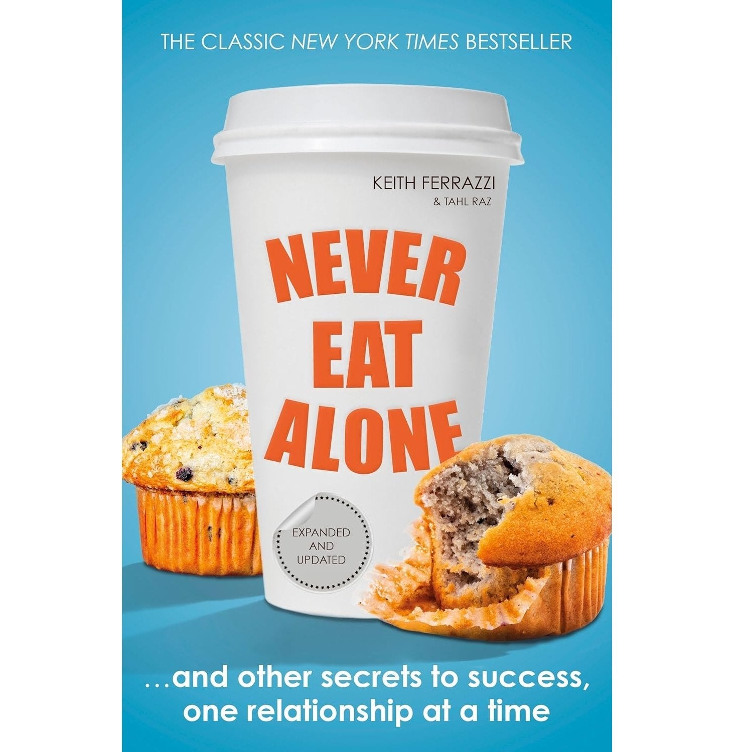 Never Eat Alone