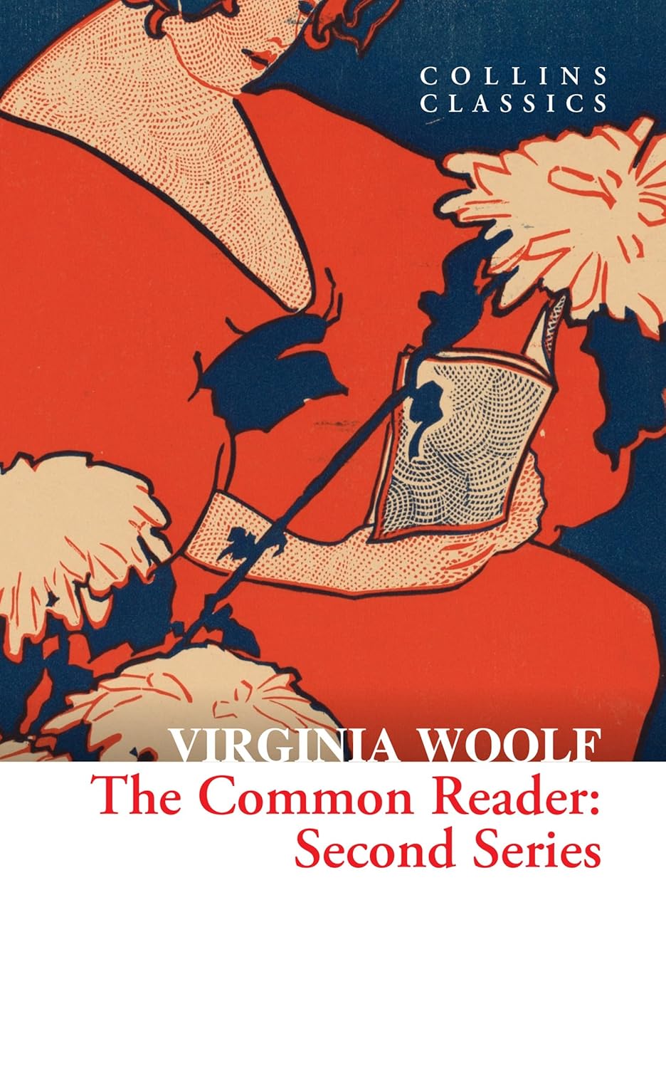 Collins Classics : The Common Reader: Second Series