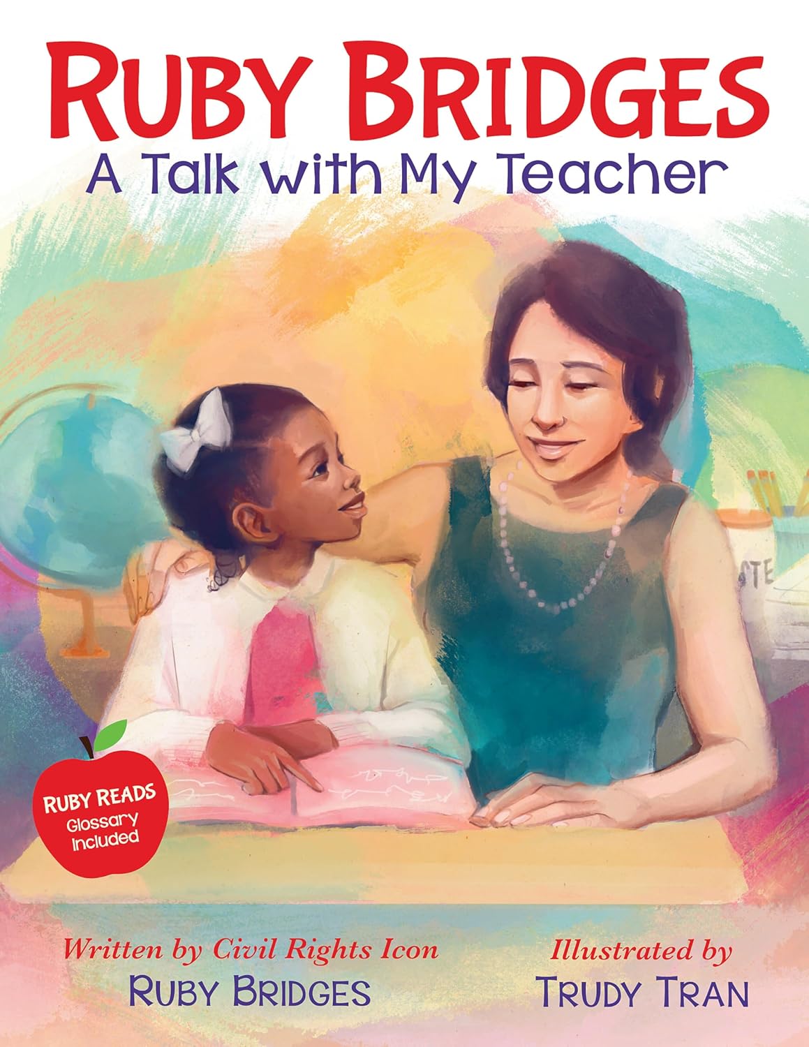 Ruby Bridges: A Talk With My Teacher
