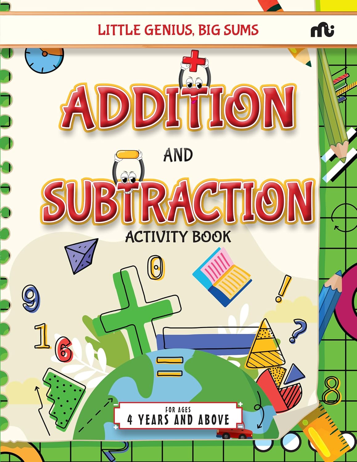 Little Genius, Big Sums Addition And Subtraction Activity Book