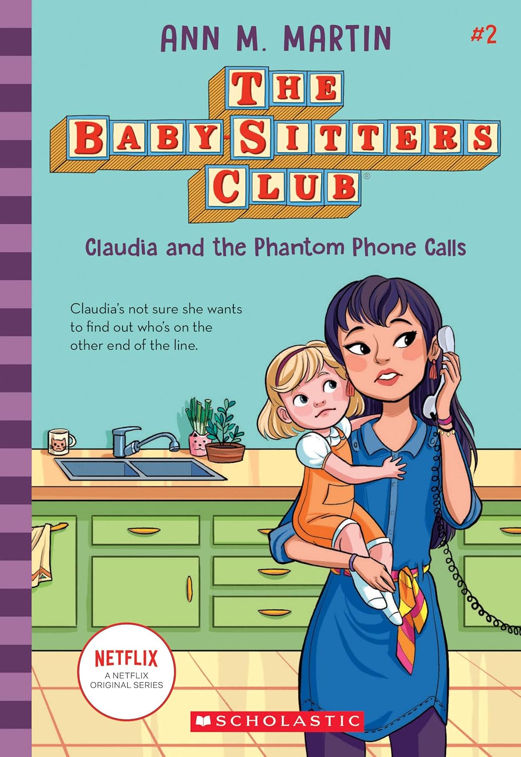 The Baby-Sitters Club #2: Claudia And The Phantom Phone Calls
