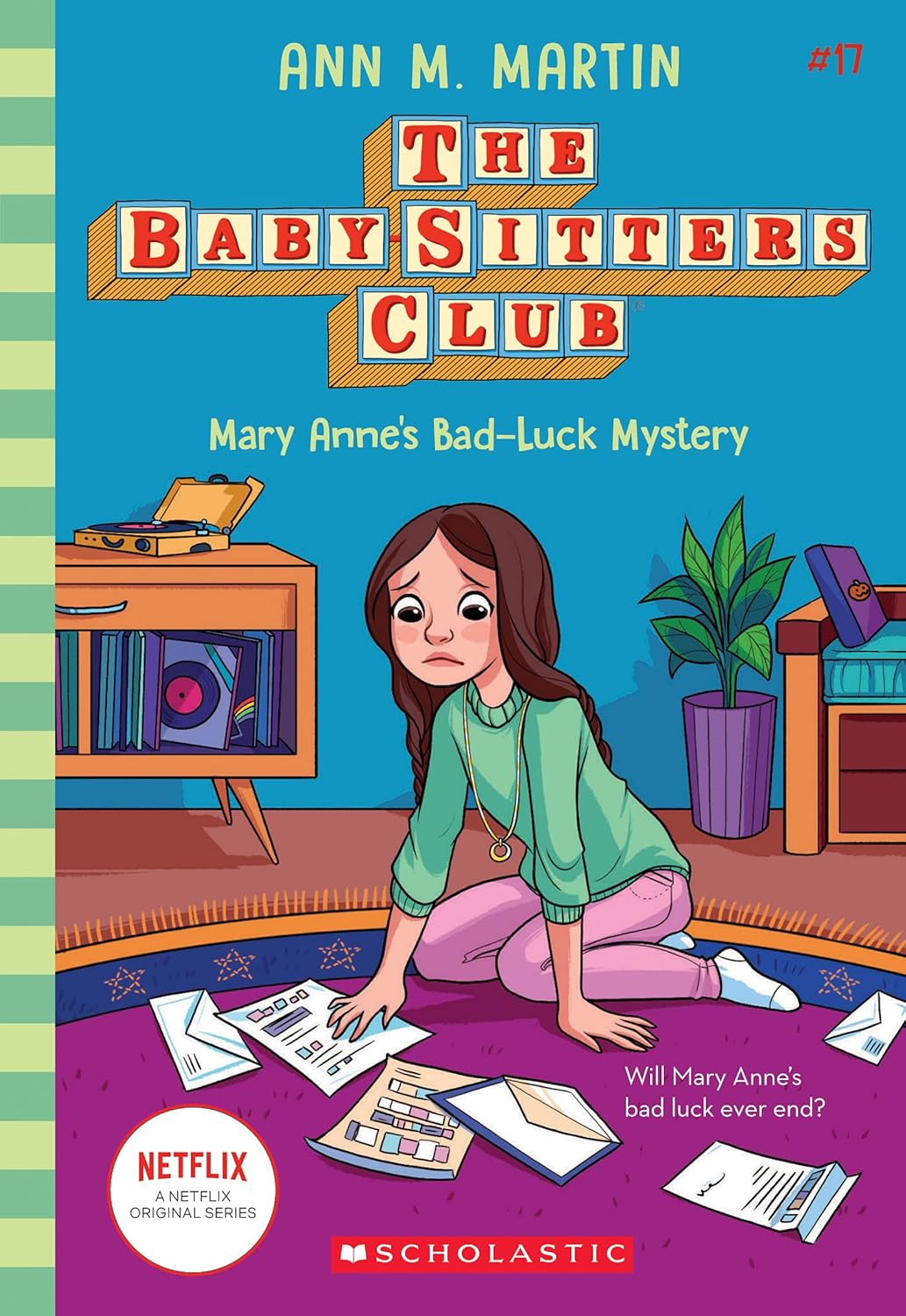 The Baby-Sitters Club #17: Mary Annes Bad Luck Mystery